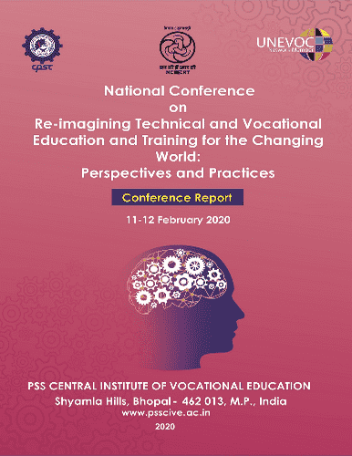 National Conference on re-imaging technical and vocational education and training for the changing world: perspectives and practices